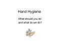 Hand Hygiene PowerPoint PPT Presentation