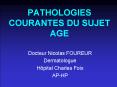 PATHOLOGIES COURANTES DU SUJET AGE PowerPoint PPT Presentation