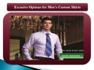 Excusive Options for Men’s Custom Shirts