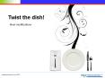 Twist the dish! PowerPoint PPT Presentation