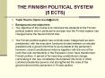 THE FINNISH POLITICAL SYSTEM (5 ECTS) PowerPoint PPT Presentation