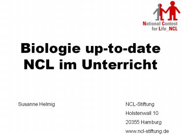 Biologie up-to-date NCL im Unterricht