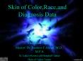 Skin of Color,Race,and Diagnosis Data PowerPoint PPT Presentation
