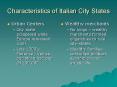 Characteristics of Italian City States PowerPoint PPT Presentation