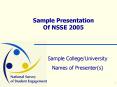Sample Presentation Of NSSE 2005 PowerPoint PPT Presentation