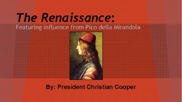 The Renaissance:
