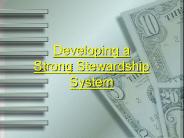 Developing a Strong Stewardship System