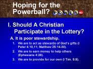 Hoping for the Powerball?
