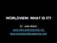 WORLDVIEW: WHAT IS IT? PowerPoint PPT Presentation