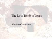 The Lost Tomb of Jesus
