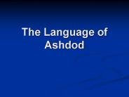 The Language of Ashdod