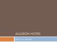 Allusion Notes PowerPoint PPT Presentation