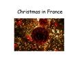 Christmas in France PowerPoint PPT Presentation