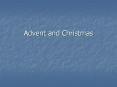 Advent and Christmas PowerPoint PPT Presentation