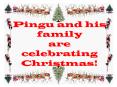 Pingu and his family are celebrating Christmas! PowerPoint PPT Presentation