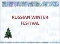 RUSSIAN WINTER FESTIVAL PowerPoint PPT Presentation