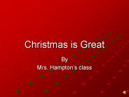 Christmas is Great