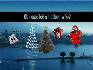 Oh come let us adore who?
