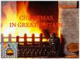 CHRISTMAS%20IN%20GREAT%20BRITAIN PowerPoint PPT Presentation