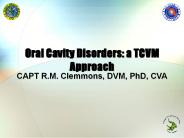 Oral Cavity Disorders: a TCVM Approach