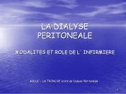 LA DIALYSE PERITONEALE MODALITES ET ROLE DE L' INFIRMIERE