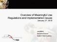 Overview of Meaningful Use Regulations and Implementation Issues January 27, 2010 PowerPoint PPT Presentation