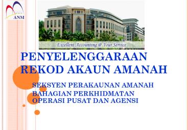 PENYELENGGARAAN REKOD AKAUN AMANAH