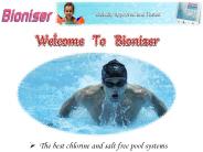 Bioniser - Salt Pool Chlorinators