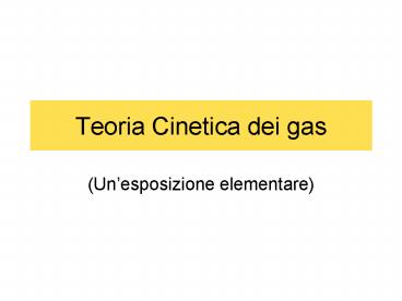 Teoria Cinetica dei gas