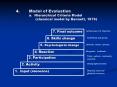 Model of Evaluation a. Hierarchical Criteria Model (classical model by Bennett, 1976) PowerPoint PPT Presentation