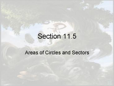 Areas of Circles and Sectors