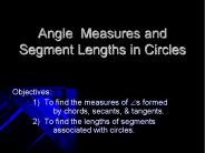 Angle Measures and Segment Lengths in Circles