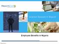 Nigerian Employee Benefits - Industry, Analysis, Information and Insights PowerPoint PPT Presentation