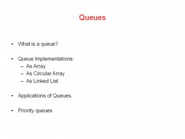 Queues