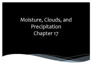 Moisture, Clouds, and Precipitation Chapter 17