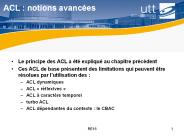 ACL : notions avanc