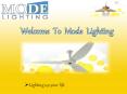 Mode Lighting - Led Lighting Online PowerPoint PPT Presentation
