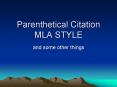 Parenthetical Citation MLA STYLE PowerPoint PPT Presentation