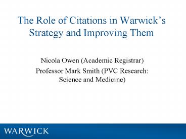 The Role of Citations in Warwick