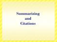 Summarizing and Citations PowerPoint PPT Presentation