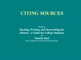 CITING SOURCES PowerPoint PPT Presentation