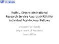 Ruth L. Kirschstein National Research Service Awards (NRSA) for Individual Postdoctoral Fellows PowerPoint PPT Presentation