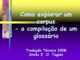 Como explorar um corpus - a compila PowerPoint PPT Presentation