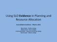 Using SLO Evidence in Planning and Resource Allocation PowerPoint PPT Presentation