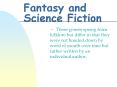 Fantasy and Science Fiction PowerPoint PPT Presentation