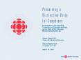 Presentation to the Standing Committee on Canadian Heritage on the State of the Canadian Broadcasting System by: PowerPoint PPT Presentation