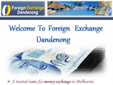 Foreign Exchange Dandenong - Money Exchange