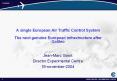 A single European Air Traffic Control System The next genuine European infrastructure after Galileo PowerPoint PPT Presentation