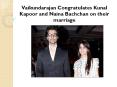 Vaikundarajan Congratulates Kunal Kapoor and Naina Bachchan on their marriage PowerPoint PPT Presentation