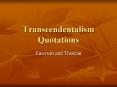 Transcendentalism Quotations PowerPoint PPT Presentation
